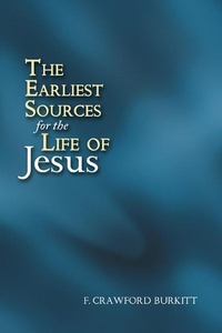 Bild: The Earliest Sources for the Life of Jesus - Wipf & Stock Publishers