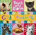 Cover: Touch and Learn: God's Animals - Thomas Nelson Publishers