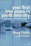 Cover: Your First Two Years in Youth Ministry - Zondervan