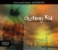 Cover: Castaway Kid - Tyndale House Publishers