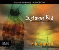 Enlarge image Cover: Castaway Kid - Tyndale House Publishers