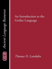 Enlarge image Cover: Introduction to the Gothic Language - Wipf & Stock Publishers