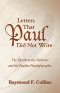 Cover: Letters That Paul Did Not Write - Wipf & Stock Publishers