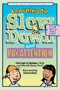 Cover: Learning to Slow Down and Pay Attention - American Psychological Association