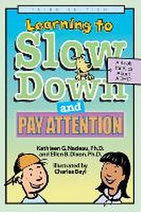 Enlarge image Cover: Learning to Slow Down and Pay Attention - American Psychological Association