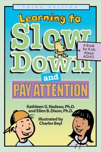 Enlarge image Cover: Learning to Slow Down and Pay Attention, 3rd Edition - American Psychological Association
