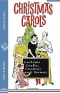 Cover: Christmas Carols, Customs, Crafts, Cookies and Games - Laughing Elephant