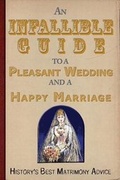 Cover: An Infallible Guide to a Pleasant Wedding and a Happy Marriage - Laughing Elephant