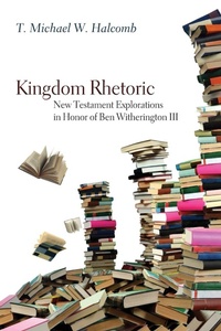 Enlarge image Cover: Kingdom Rhetoric - Wipf & Stock Publishers