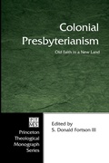 Cover: Colonial Presbyterianism - Wipf & Stock Publishers