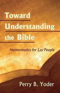 Enlarge image Cover: Toward Understanding the Bible - Wipf & Stock Publishers
