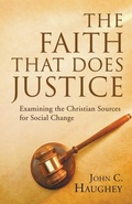 Cover: The Faith That Does Justice - Wipf & Stock Publishers