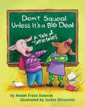 Cover: Don't Squeal Unless It's a Big Deal - American Psychological Association