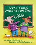 Cover: Don't Squeal Unless It's a Big Deal - American Psychological Association