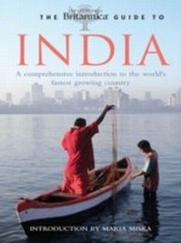 Enlarge image Cover: Britannica Guide to India - Encyclopaedia Britannica, Inc