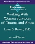 Cover: Working with Women Survivors of Trauma and Abuse - American Psychological Association