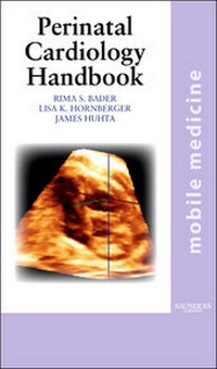 Enlarge image Cover: The Perinatal Cardiology Handbook - Mosby