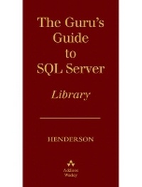 Abbildung von: The Guru's Guide to SQL Server Boxed Set - Addison Wesley
