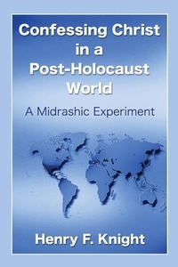 Enlarge image Cover: Confessing Christ in a Post-Holocaust World - Wipf & Stock Publishers