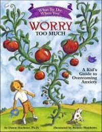 Enlarge image Cover: What to Do When You Worry Too Much - Magination Press, (American Psychological Association)