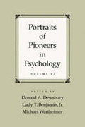 Cover: Portraits of Pioneers in Psychology, Volume VI - American Psychological Association