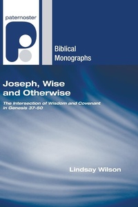 Enlarge image Cover: Joseph, Wise and Otherwise - Wipf & Stock Publishers