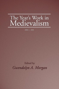 Enlarge image Cover: The Year's Work in Medievalism, Volume XIX - Wipf & Stock Publishers