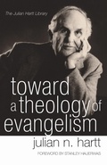 Cover: Toward a Theology of Evangelism - Wipf & Stock Publishers