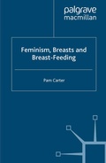 Cover: Feminism, Breasts and Breast-Feeding - Palgrave Macmillan