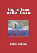 Cover: Sensation Seeking and Risky Behavior - American Psychological Association