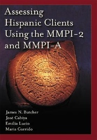 Enlarge image Cover: Assessing Hispanic Clients Using the MMPI-2 and MMPI-A - American Psychological Association