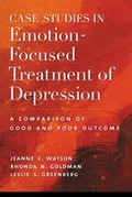 Cover: Case Studies in Emotion-focused Treatment of Depression - American Psychological Association