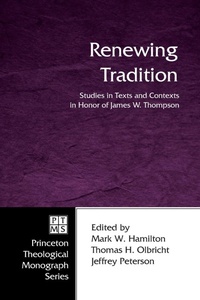 Enlarge image Cover: Renewing Tradition - Wipf & Stock Publishers