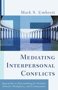 Cover: Mediating Interpersonal Conflicts - Wipf & Stock Publishers