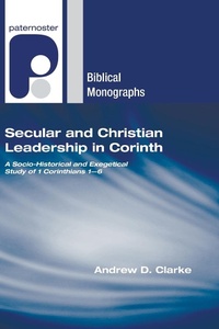 Abbildung von: Secular and Christian Leadership in Corinth - Wipf & Stock Publishers