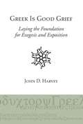 Cover: Greek is Good Grief - Wipf & Stock Publishers
