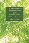 Cover: The Post-Resurrection Appearance Stories of the Gospel Tradition - Wipf & Stock Publishers