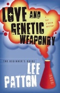 Cover: Love & Genetic Weaponry - Alyson Publications Inc