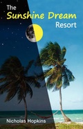 Cover: The Sunshine Dream Resort - Dream Chaser Publications