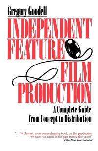 Abbildung von: Independent Feature Film Production - St. Martin's Griffin