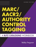 Cover: MARC/AACR2/Authority Control Tagging - Libraries Unlimited Inc