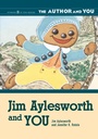 Cover: Jim Aylesworth and YOU - Libraries Unlimited Inc