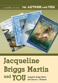 Cover: Jacqueline Briggs Martin and YOU - Libraries Unlimited Inc
