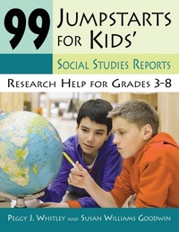 Abbildung von: 99 Jumpstarts for Kids' Social Studies Reports - Libraries Unlimited Inc
