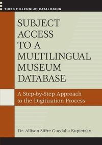 Abbildung von: Subject Access to a Multilingual Museum Database - Libraries Unlimited Inc