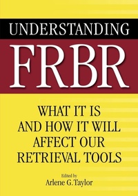 Abbildung von: Understanding FRBR - Libraries Unlimited Inc
