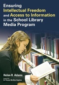 Cover: Ensuring Intellectual Freedom and Access to Information in the School Library Media Program - Libraries Unlimited Inc