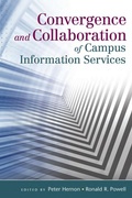 Cover: Convergence and Collaboration of Campus Information Services - Libraries Unlimited Inc