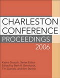 Cover: Charleston Conference Proceedings 2006, 6th Edition - Libraries Unlimited Inc