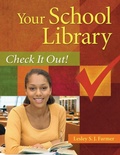 Cover: Your School Library - Libraries Unlimited Inc